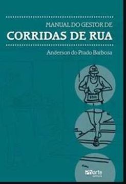 Imagem de MANUAL DO GESTOR DE CORRIDAS DE RUA 