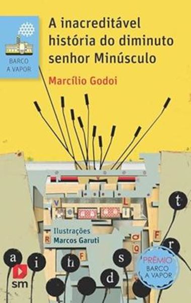 Picture of A INACREDITAVEL HISTORIA DO DIMINUTO SENHOR MINUSCULO - 2ª ED