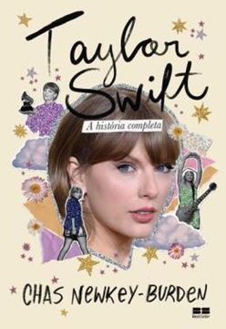 Imagem de TAYLOR SWIFT - A HISTORIA COMPLETA