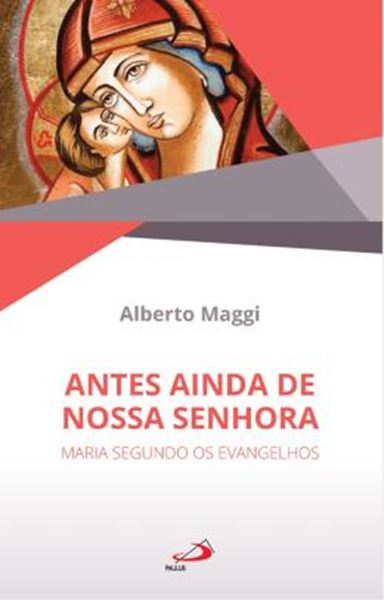 Picture of ANTES AINDA DE NOSSA SENHORA