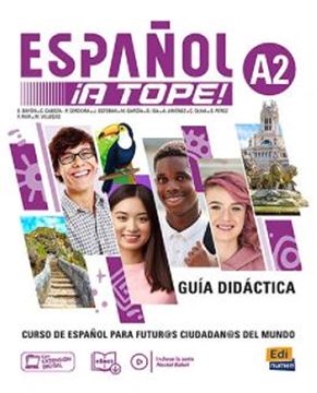 Imagem de ESPANOL ¡A TOPE! A2 - GUIA DIDACTICA