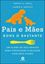 Imagem de PAIS E MAES BONS O BASTANTE - UM PLANO DE SEIS PONTOS PARA FORTALECER A RELACAO COM SEUS FILHOS