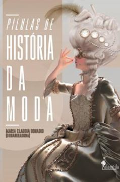 Imagem de PILULAS DE HISTORIA DA MODA