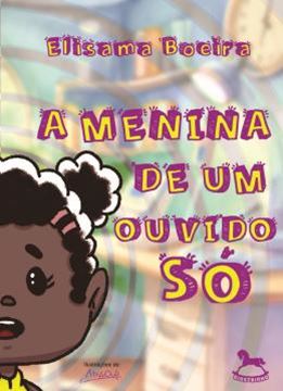 Imagem de A MENINA DE UM OUVIDO SÓ