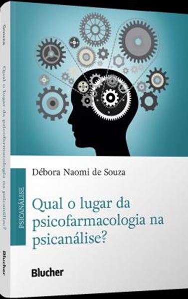 Picture of QUAL O LUGAR DA PSICOFARMACOLOGIA NA PSICANALISE?