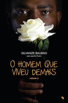 Imagem de O HOMEM QUE VIVEU DEMAIS - VOL. 2