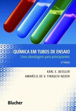 Imagem de QUIMICA EM TUBOS DE ENSAIO - UMA ABORDAGEM PARA PRINCIPIANTES - 3ª ED.