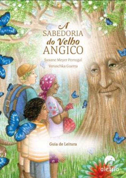 Picture of GUIA DE LEITURA: A SABEDORIA DO VELHO ANGICO