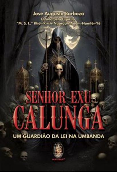 Picture of SENHOR EXU CALUNGA - UM GUARDIAO DA LEI NA UMBANDA