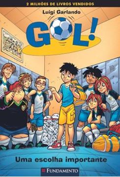 Imagem de GOL 07 - UMA ESCOLHA IMPORTANTE