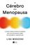 Imagem de O CEREBRO E A MENOPAUSA