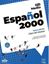 Imagem de ESPANOL 2000 MEDIO - LIBRO DEL ALUMNO + LICENCIA DIGITAL - NUEVA EDICION 2024