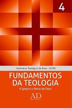 Imagem de SETEB - VOL. 4 - FUNDAMENTOS DA TEOLOGIA