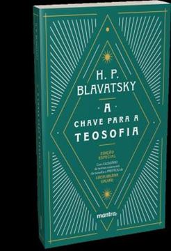 Imagem de A CHAVE PARA A TEOSOFIA - UMA CLARA EXPOSICAO SOB A FORMA DE PERGUNTAS E RESPOSTAS DA ETICA, CIENCIA E FILOSOFIA PARA CUJO ESTUDO A SOCIEDADE TEOSOFICA FOI FUNDADA
