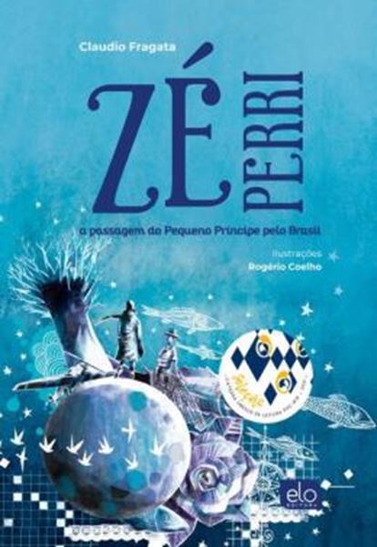 Picture of ZE PERRI A PASSAGEM DO PEQUENO PRINCIPE PELO BRASIL