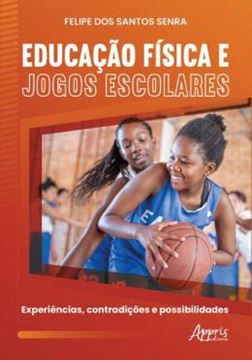 Imagem de EDUCACAO FISICA E JOGOS ESCOLARES