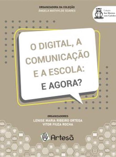 Picture of O DIGITAL, A COMUNICACAO E A ESCOLA: E AGORA?