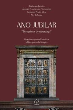 Imagem de ANO JUBILAR, PEREGRINOS DE ESPERANCA