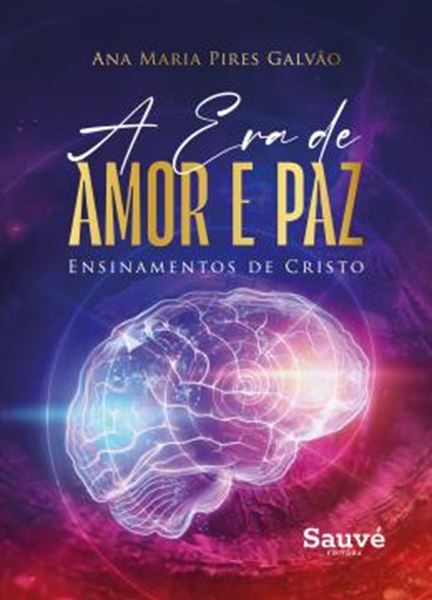 Picture of A ERA DE AMOR E PAZ - ENSINAMENTOS DE CRISTO