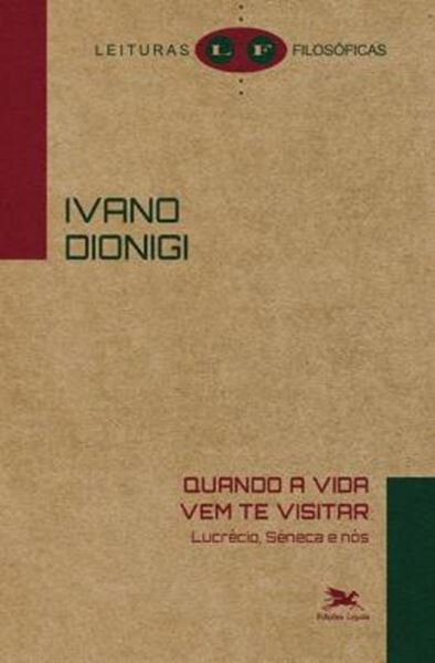 Picture of QUANDO A VIDA VEM TE VISITAR - LUCRECIO, SENECA E NOS