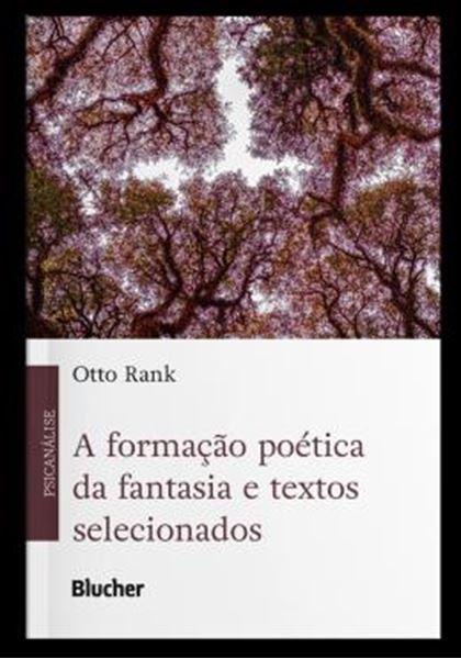 Picture of A FORMACAO POETICA DA FANTASIA E TEXTOS SELECIONADOS