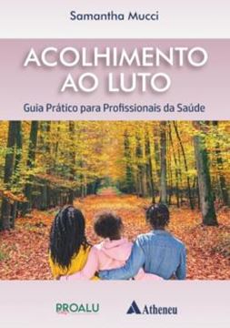 Imagem de ACOLHIMENTO AO LUTO