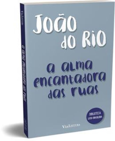 Picture of A ALMA ENCANTADORA DAS RUAS - JOAO DO RIO