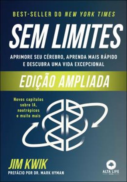 Picture of SEM LIMITES (EDICAO AMPLIADA) - APRIMORE SEU CEREBRO, APRENDA MAIS RAPIDO E DESCUBRA UMA VIDA EXCEPCIONAL