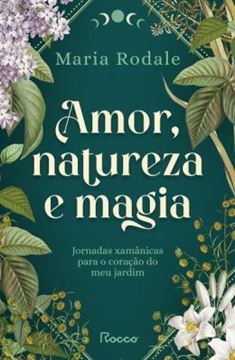 Imagem de AMOR, NATUREZA E MAGIA