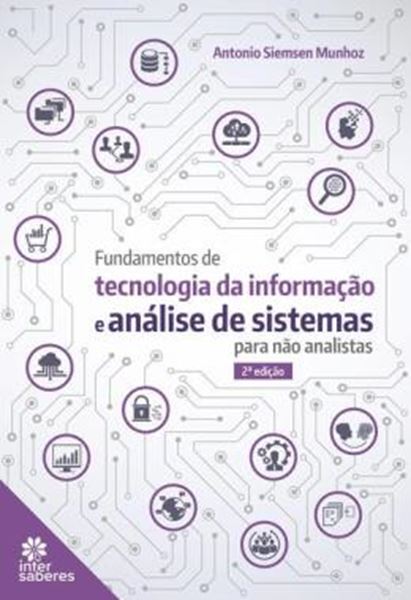Picture of FUNDAMENTOS DE TECNOLOGIA DA INFORMACAO E ANALISE DE SISTEMAS PARA NAO ANALISTAS