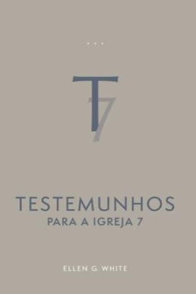 Picture of TESTEMUNHOS PARA A IGREJA - VOL. 7 (EDICAO ATUALIZADA - BROCHURA)