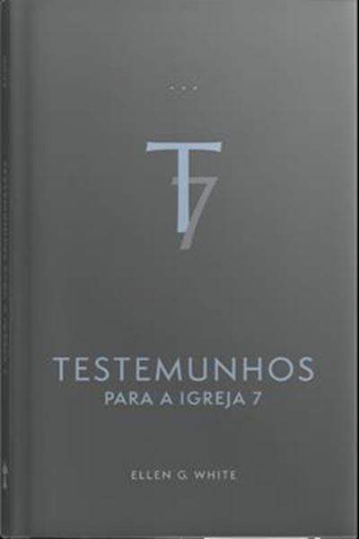 Picture of TESTEMUNHOS PARA A IGREJA - VOL. 7 (EDICAO ATUALIZADA - ENCADERNADO)