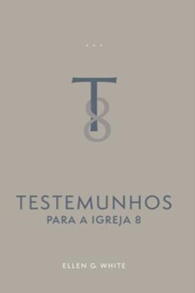 Picture of TESTEMUNHOS PARA A IGREJA - VOL. 8 (EDICAO ATUALIZADA - BROCHURA)