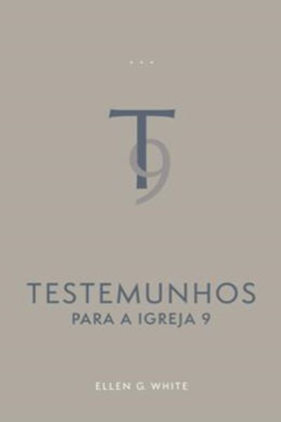 Picture of TESTEMUNHOS PARA A IGREJA - VOL. 9 (EDICAO ATUALIZADA - BROCHURA)