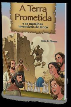 Imagem de A TERRA PROMETIDA E AS MURALHAS INVENCÍVEIS DE JERICÓ