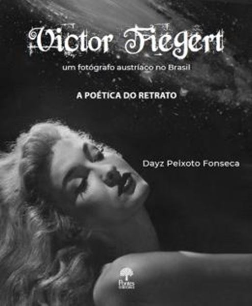 Picture of VICTOR FIEGERT - UM FOTOGRAFO AUSTRIACO NO BRASIL