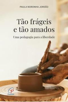 Imagem de TAO FRAGEIS E TAO AMADOS
