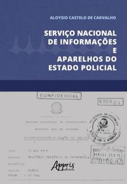 Imagem de SERVICO NACIONAL DE INFORMACOES E APARELHOS DO ESTADO POLICIAL