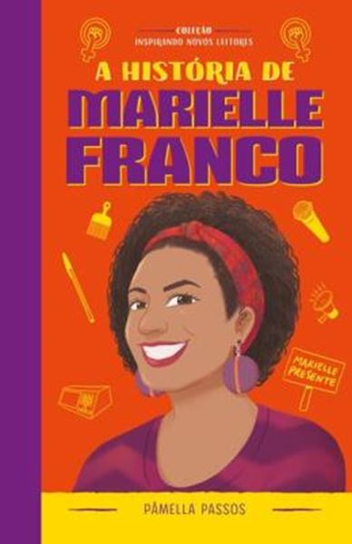 Picture of A HISTORIA DE MARIELLE FRANCO