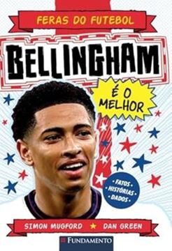 Imagem de FERAS DO FUTEBOL - BELLINGHAM