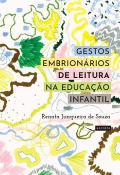 Imagem de GESTOS EMBRIONARIOS DE LEITURA NA EDUCACAO INFANTIL