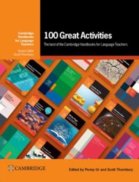 Picture of 100 GREAT ACTIVITIES - THE BEST OF THE CAMBRIDGE HANDBOOKS FOR LANGUAGE TEACHER´S