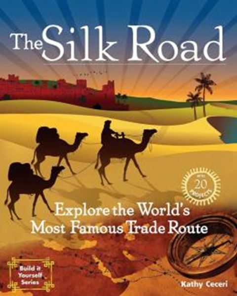 Picture of THE SILK ROAD - EXPLORE THE WORLD´S MOST FAMOUS TRADE ROUTE