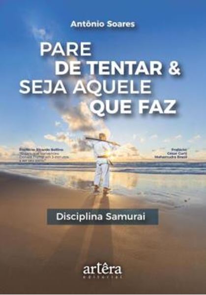 Picture of PARE DE TENTAR & SEJA AQUELE QUE FAZ