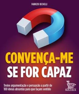Imagem de CONVENCA-ME SE FOR CAPAZ