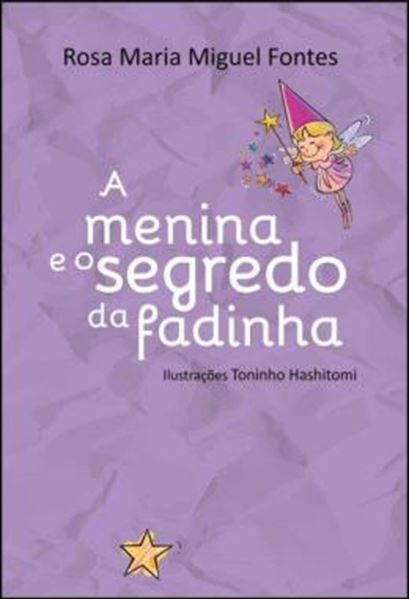 Picture of A MENINA E O SEGREDO DA FADINHA
