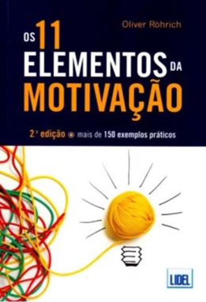 Picture of 11 ELEMENTOS DA MOTIVACAO, OS - 2ª ED. 