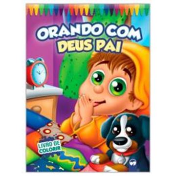 Imagem de LIVRO DE COLORIR - ORANDO COM DEUS PAI