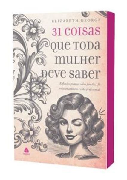 Picture of 31 COISAS QUE TODA MULHER DEVE SABER