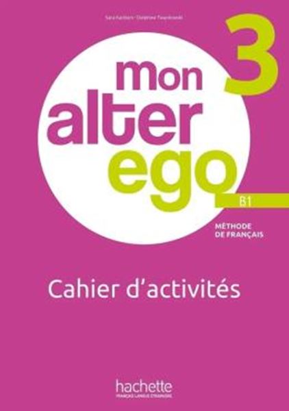 Picture of MON ALTER EGO 3 - CAHIER D´ACTIVITES